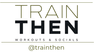 Train Then